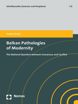 cover image of Balkan Pathologies of Modernity